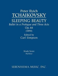 Sleeping Beauty, Op.66 : Study score - Peter Ilyich Tchaikovsky