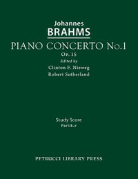 Piano Concerto No.1, Op.15 : Study score - Johannes Brahms