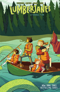 Lumberjanes, Vol. 3 : A Terrible Plan - Shannon Watters