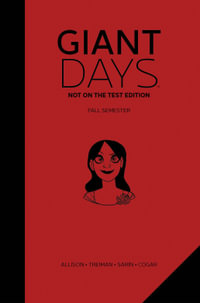 Giant Days Hardcover Volume 1 : Not On the Test Edition Vol. 1 - John Allison