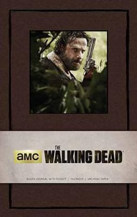 The Walking Dead - Rick Grimes Hardcover Ruled Journal : Science Fiction Fantasy - Insight Editions