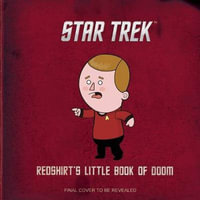 Star Trek : Redshirt's Little Book of Doom - Robb Pearlman