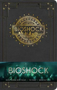 BioShock Hardcover Ruled Journal : Insights Journals : Gaming - Insight Editions