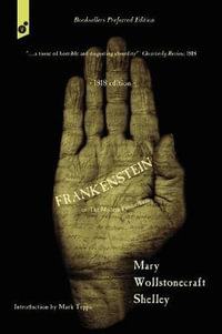 Frankenstein : or, The Modern Prometheus. 1818 edition. - Mary Wollstonecraft Shelley