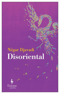 Disoriental - Negar Djavadi