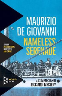 Nameless Serenade : Nocturne for Commissario Ricciardi - Maurizio de Giovanni