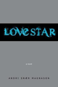 Lovestar - Andri Snaer Magnason