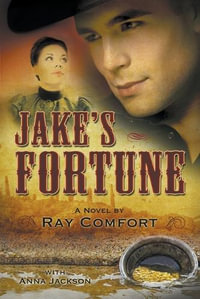 Jake's Fortune - Ray Comfort