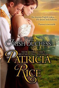 The Irish Duchess : Regency Nobles Series - Patricia Rice