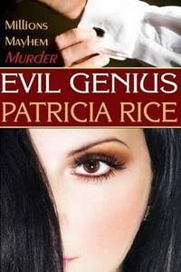 Evil Genius : Family Genius Mysteries - Patricia Rice