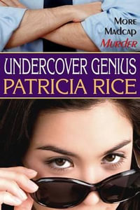 Undercover Genius : Family Genius Mystery #2 - Patricia Rice