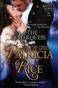 The Marquess : Regency Nobles - Patricia Rice