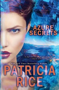 Azure Secrets : Crystal Magic - Patricia Rice