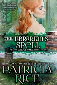 The Librarian's Spell - Patricia Rice