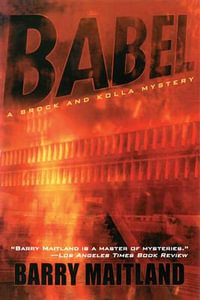 Babel : A Brock and Kolla Mystery - Barry Maitland