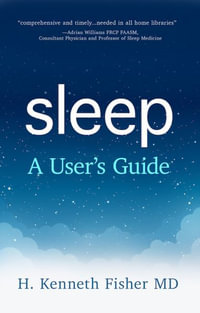 Sleep : A User's Guide - H Kenneth Fisher