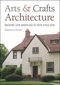 Arts & Crafts Architecture - Maureen Meister