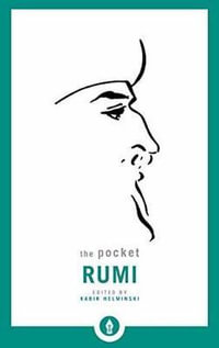 The Pocket Rumi : Shambhala Pocket Library - Mevlana Jalaluddin Rumi