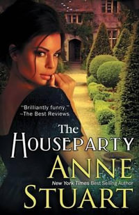 The Houseparty - Anne Stuart