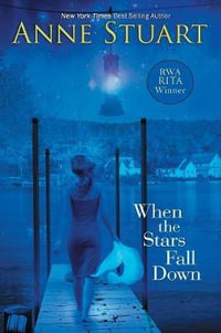 When the Stars Fall Down - Anne Stuart