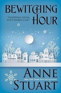 Bewitching Hour - Anne Stuart