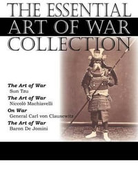 The Essential Art of War Collection - Sun Tzu