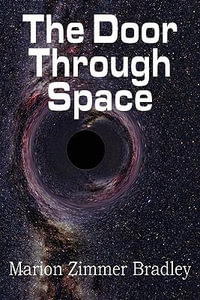 The Door Through Space - Marion Zimmer Bradley