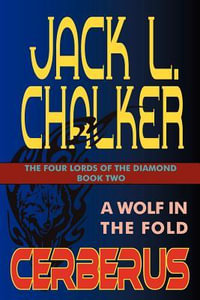 Cerberus : A Wolf in the Fold - Jack L. Chalker