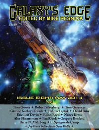 Galaxy's Edge Magazine : Issue 8, May 2014 - Robert Silverberg