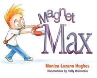 Magnet Max : Learning League - Monica Lozano Hughes