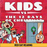 Kids vs the Twelve Days of Christmas : How Many Presents Do You Really Get? - Red Cat Reading