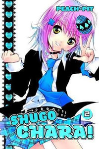 Shugo Chara 2 : Shugo Chara - Peach-Pit