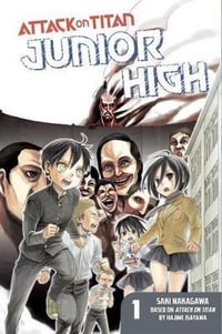 Attack on Titan : Junior High 1 - HAJIME ISAYAMA