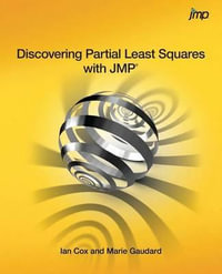 Discovering Partial Least Squares with JMP - Ian Cox