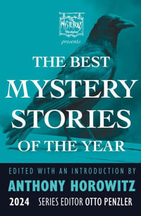 The Mysterious Bookshop Presents the Best Mystery Stories of the Year : 2024 - Anthony Horowitz