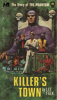 The Phantom : The Complete Avon Novels: Volume 9 Killer's Town - Lee Falk