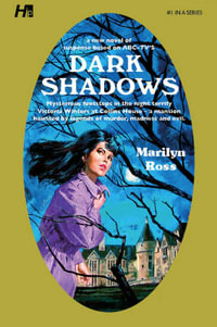 Dark Shadows: The Complete Paperback Library Reprint #1, SECOND EDITION : Dark Shadows the Complete Paperback Library Reprin - Marilyn Ross