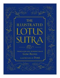 The Illustrated Lotus Sutra - Gene Reeves