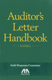 Auditor's Letter Handbook, Second Edition - American Bar Association Business Law Section