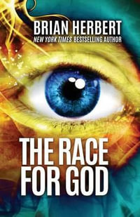 The Race for God - Brian Herbert