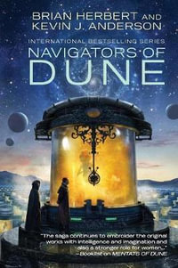 Navigators of Dune : The Great Schools of Dune - Brian Herbert