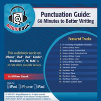 Punctuation Guide Provides 60 Minutes to Better Writing : 60 Minutes to Better Writing - Deaver Brown