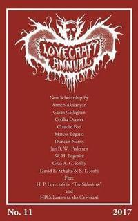 Lovecraft Annual No. 11 (2017) - Author S T Joshi
