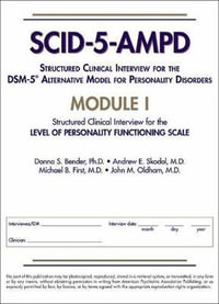 Structured Clinical Interview for the DSM-5 (R) Alternative Model for Personality Disorders (SCID-5-AMPD) Module I : Level of Personality Functioning Scale - Donna S. Bender