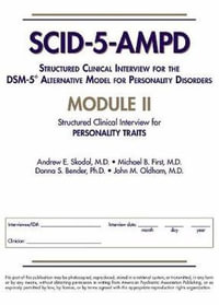 Structured Clinical Interview for the DSM-5 (R) Alternative Model for Personality Disorders (SCID-5-AMPD) Module II : Personality Traits - Andrew E. Skodol