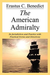 The American Admiralty - Erastus C. Benedict