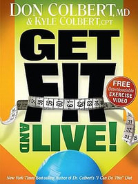 Get Fit And Live! - Don And Kyle Colbert