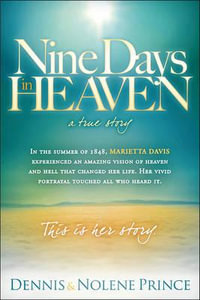 Nine Days in Heaven - Dennis Prince