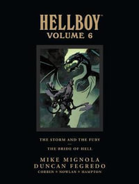 Hellboy Library Edition Volume 6 : The Storm and the Fury and The Bride of Hell - Mike Mignola