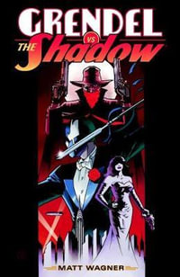 Grendel vs. The Shadow - Matt Wagner